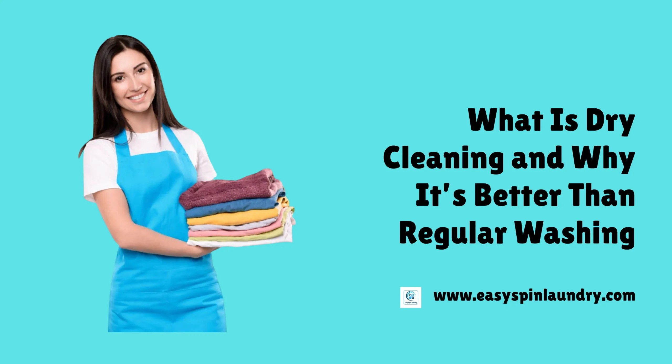What Is Dry Cleaning and Why It’s Better Than Regular Washing