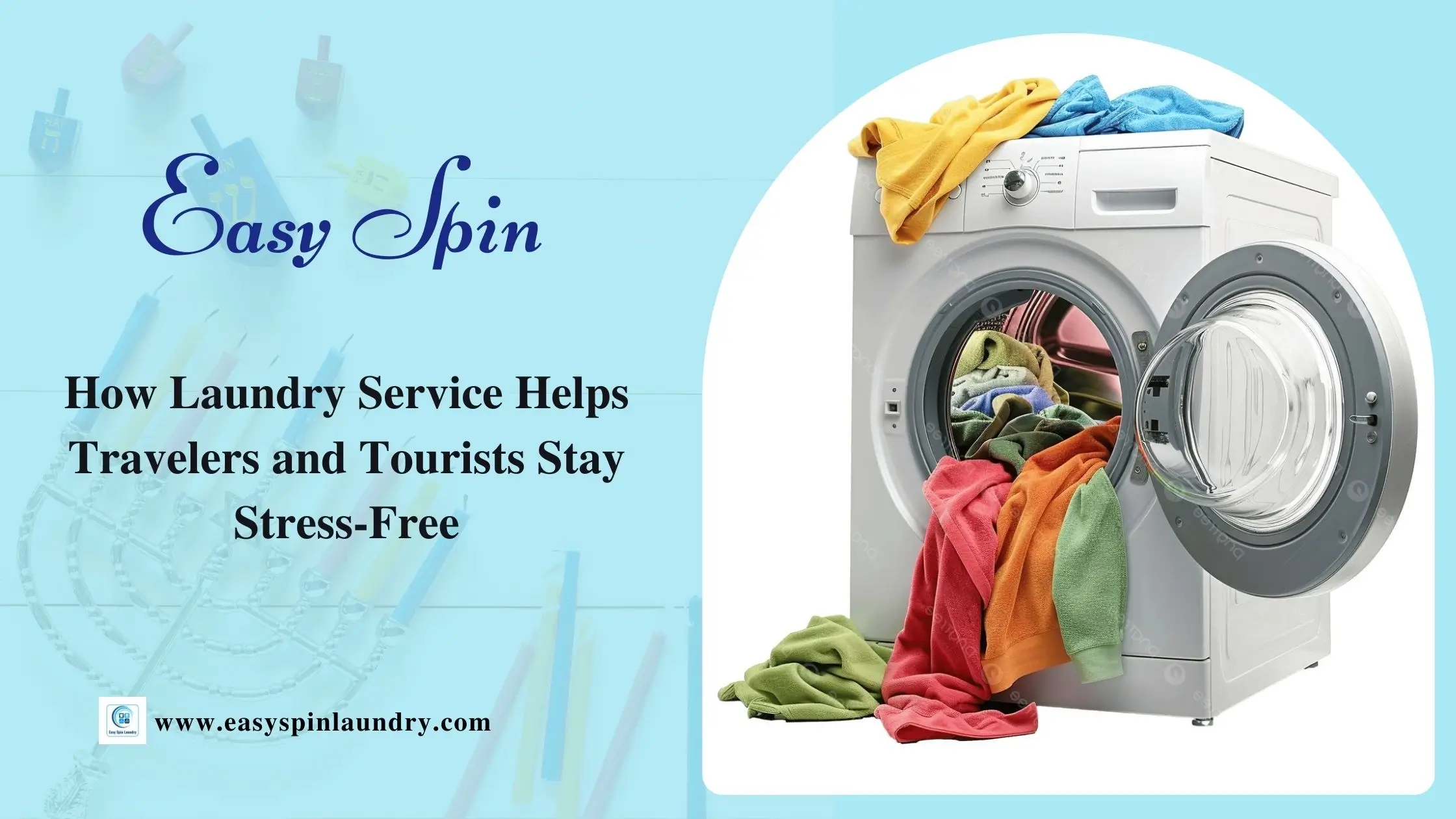 How Laundry Service Helps Travelers and Tourists Stay Stress-Free