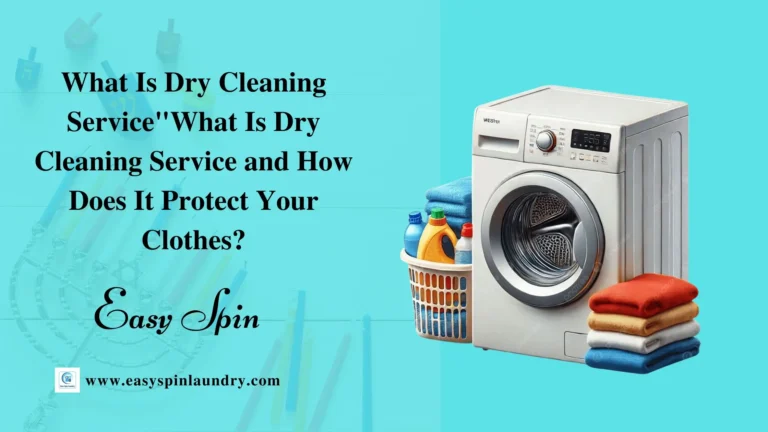 What Is Dry Cleaning Service