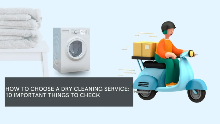 Things to check before you choose a dry cleaning service for your clothes