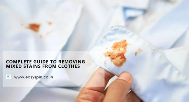 Complete Guide to Removing Mixed Stains from Clothes