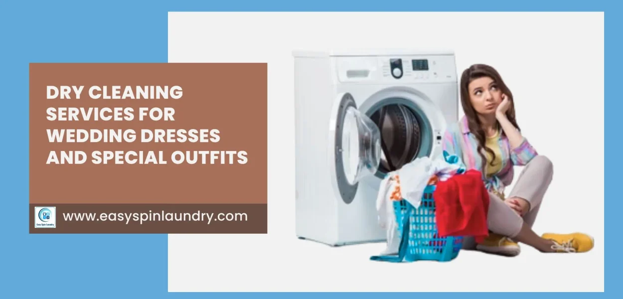 Dry Cleaning Services for Wedding Dresses and Special Outfits