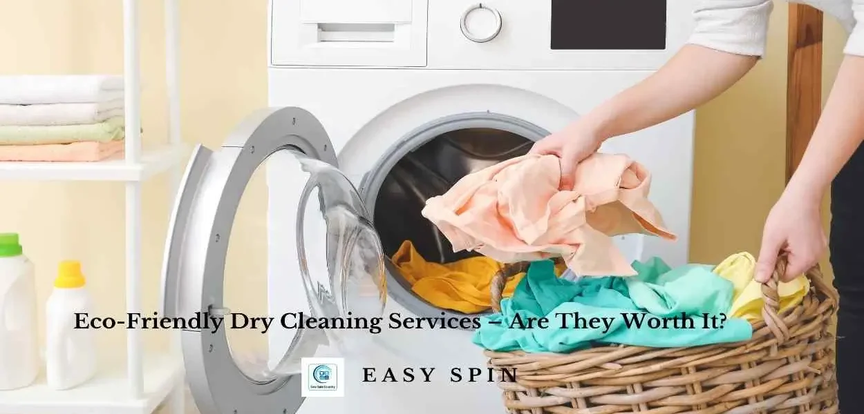 eco friendly dry cleaning services