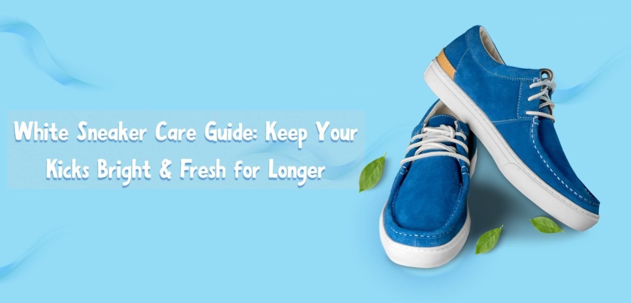 White Sneaker Care