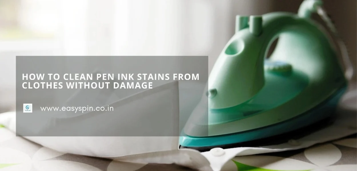 How to Clean Pen Ink Stains from Clothes Without Damage