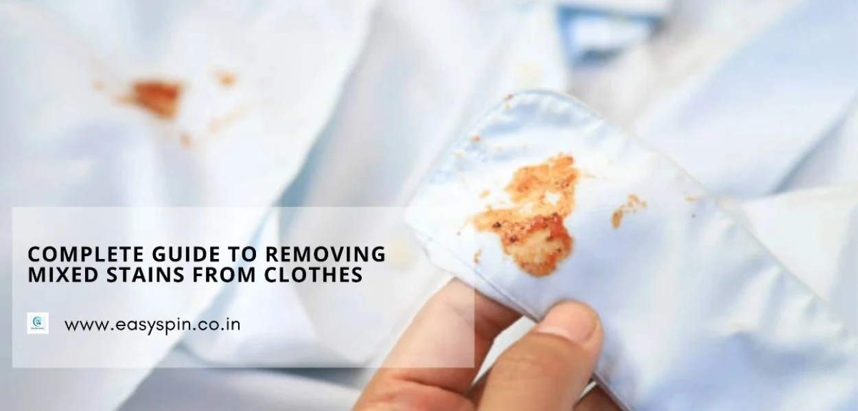 Complete Guide to Removing Mixed Stains from Clothes