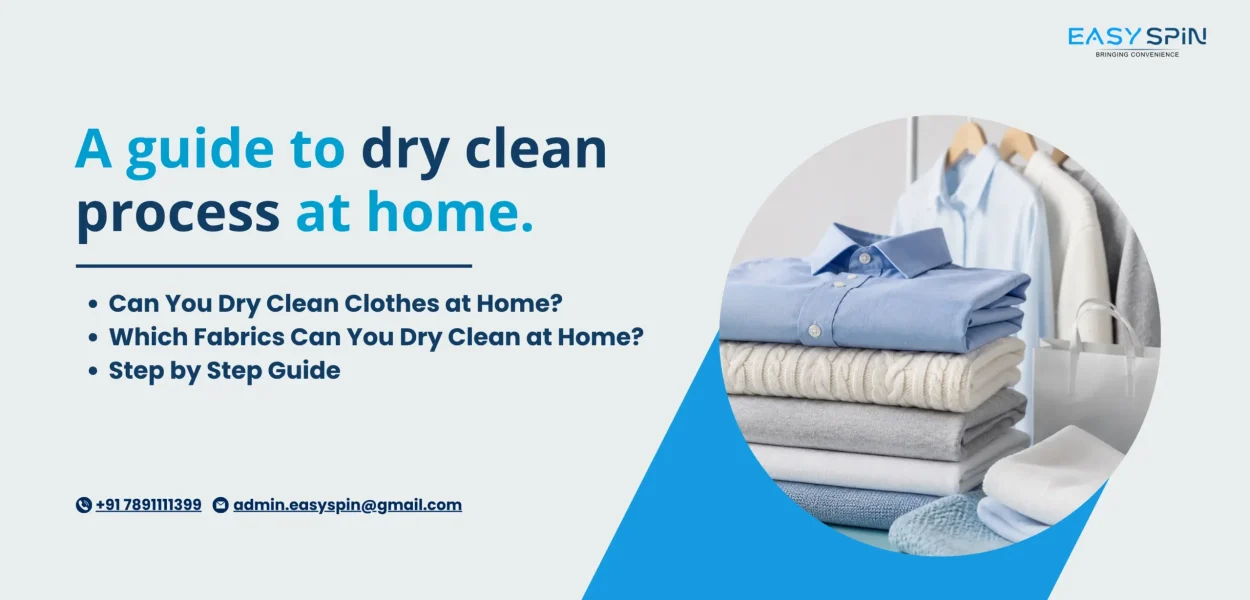 a guide to dry clean process at home