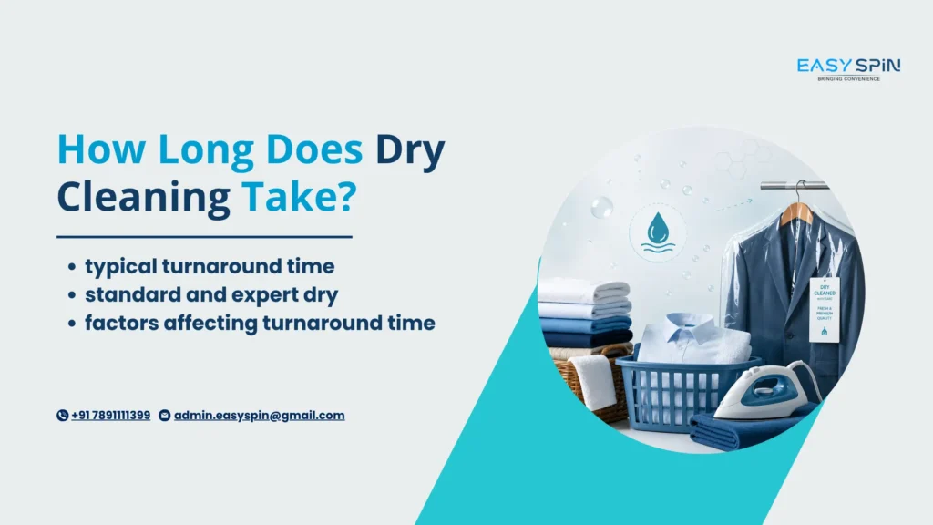 How Long Does Dry Cleaning Take? A Step-by-Step Timeline