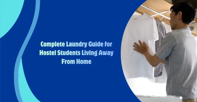 Laundry Guide for Hostel Students